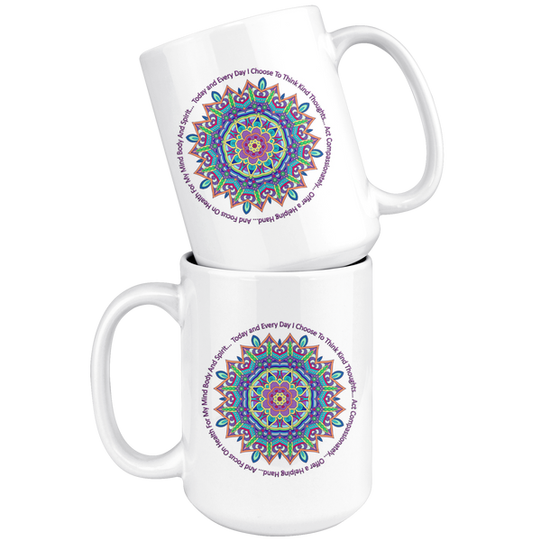 Today and Every Day Mandala Mantra Large 15 oz Mug - Mind Body Spirit