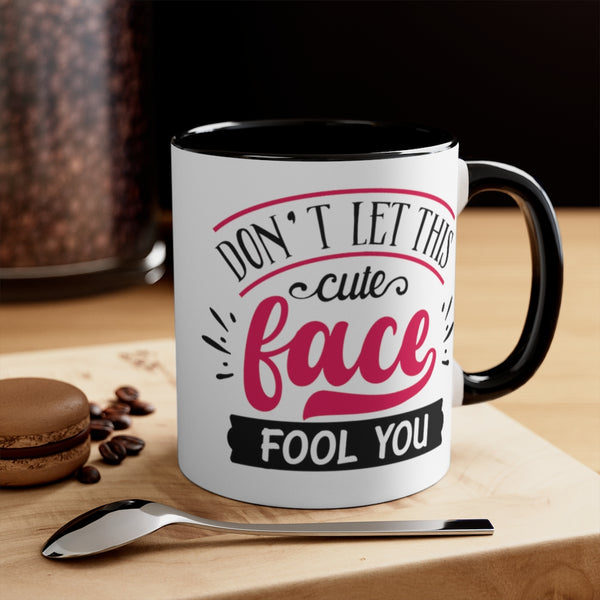 Don't Let This Cute Face Fool You Ceramic Coffee Mugs With Color Glazed Interior In 5 Colors