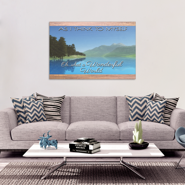 Oh What a Wonderful World Faded Mountain Lake Wood Print Canvas Wall Art - Mind Body Spirit