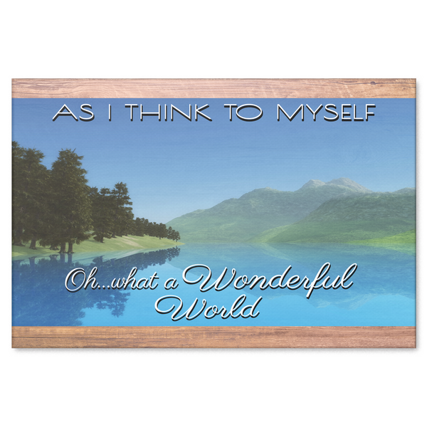 Oh What a Wonderful World Faded Mountain Lake Wood Print Canvas Wall Art - Mind Body Spirit