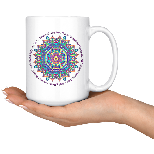 Today and Every Day Mandala Mantra Large 15 oz Mug - Mind Body Spirit