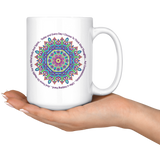 Today and Every Day Mandala Mantra Large 15 oz Mug - Mind Body Spirit