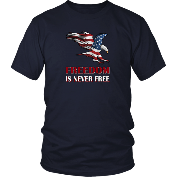 Freedom Is Never Free Eagle Flag Unisex T-Shirt Patriotic Adult Cotton Tee Sizes S to 3X