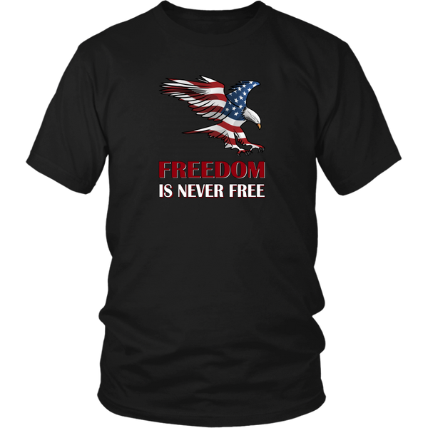 Freedom Is Never Free Eagle Flag Unisex T-Shirt Patriotic Adult Cotton Tee Sizes S to 3X