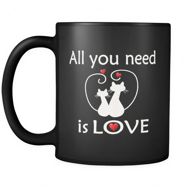 All You Need Is Love 11 oz Mug - Black - Mind Body Spirit