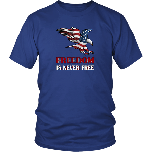 Freedom Is Never Free Eagle Flag Unisex T-Shirt Patriotic Adult Cotton Tee Sizes S to 3X