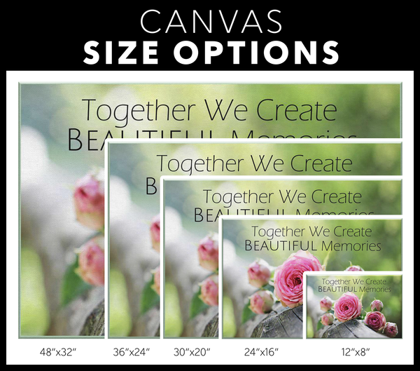 Together We Create Beautiful Memories Canvas Wall Art in 5 Sizes - Mind Body Spirit