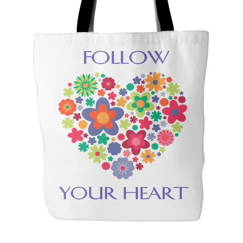 Follow Your Heart Tote Bag 18 x 18 - White - Mind Body Spirit