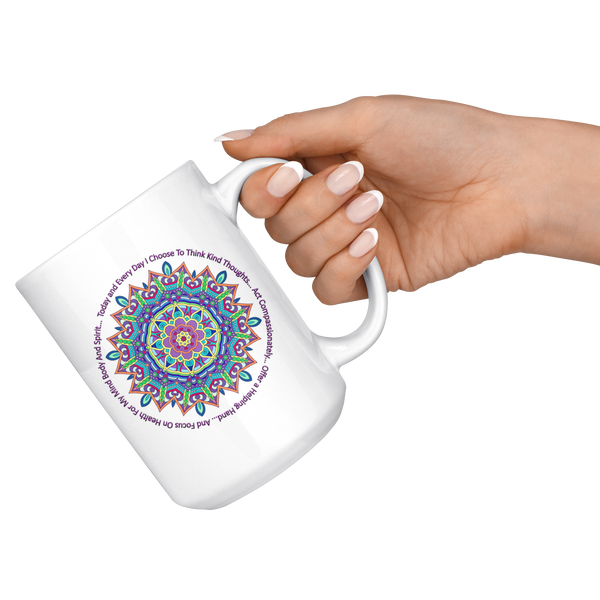 Today and Every Day Mandala Mantra Large 15 oz Mug - Mind Body Spirit