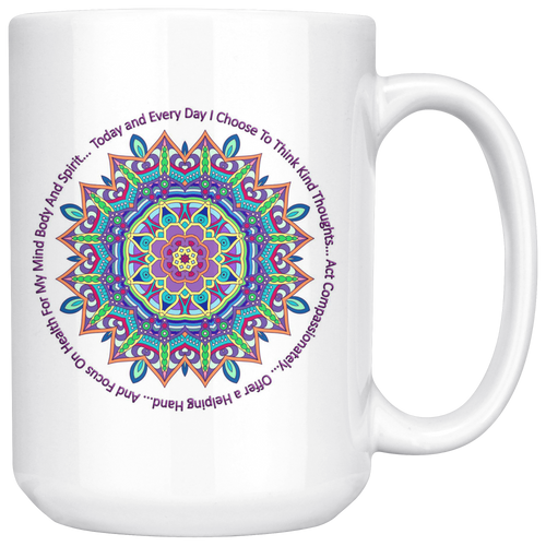 Today and Every Day Mandala Mantra Large 15 oz Mug - Mind Body Spirit