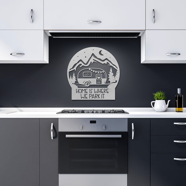 Vintage Trailer Home Is Where We Park It Custom Metal Sign Powder Coated Steel Sign 5 Colors