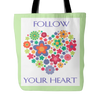 Follow Your Heart Tote Bag 18 x 18 - Iris, Soft Yellow, Soft Green, - Mind Body Spirit