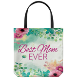 Best Mom Ever Watercolor Floral Custom Designed Tote Bag 18 x 18 - Mind Body Spirit