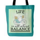 Life About Balance - Teal Tote 18